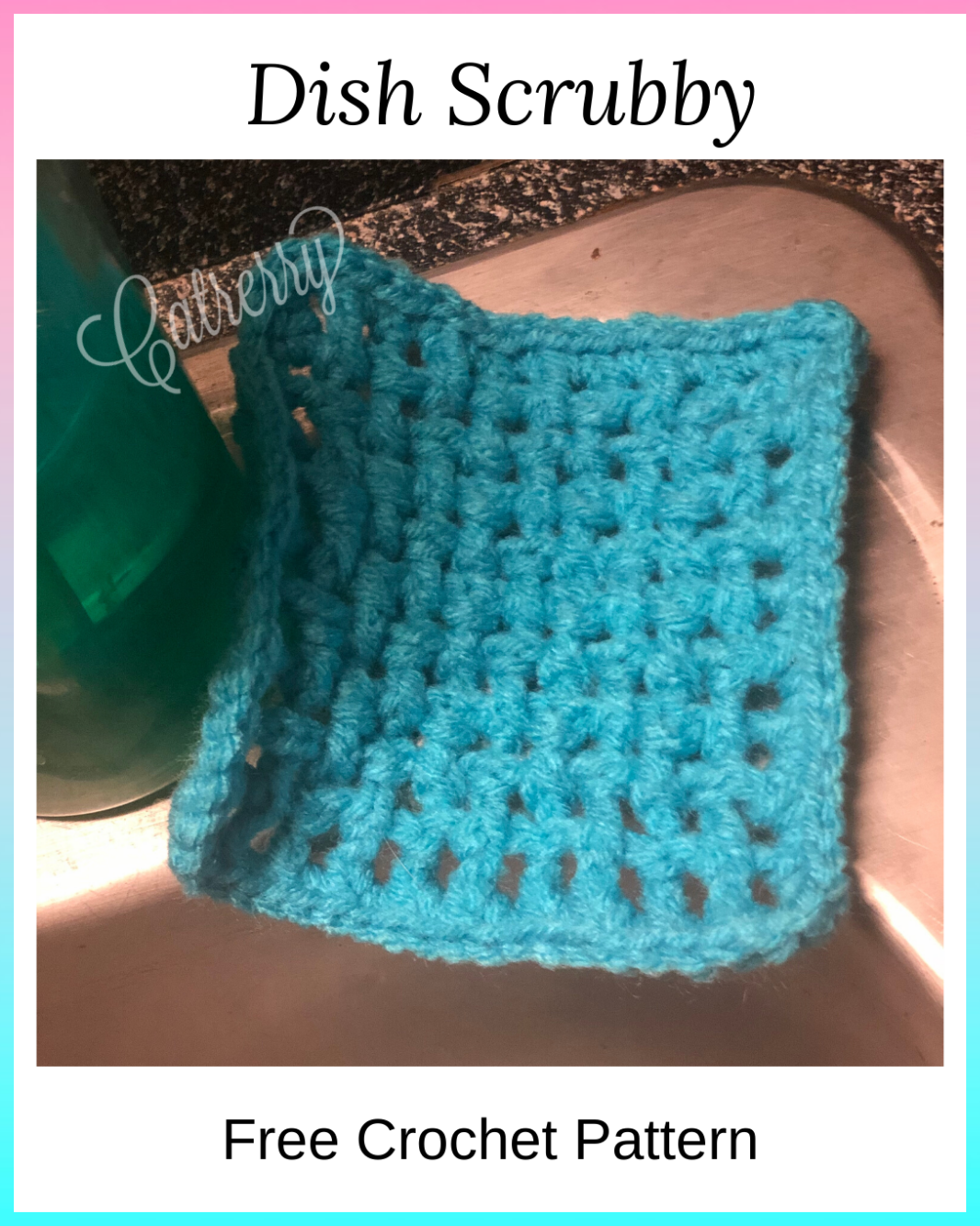 Dish Scrubby Free Crochet Pattern - Catrerry